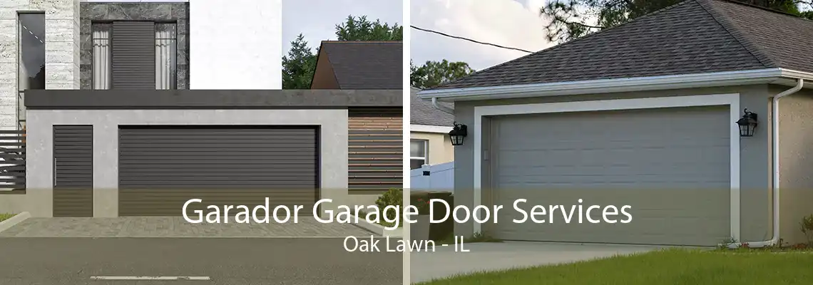 Garador Garage Door Services Oak Lawn - IL