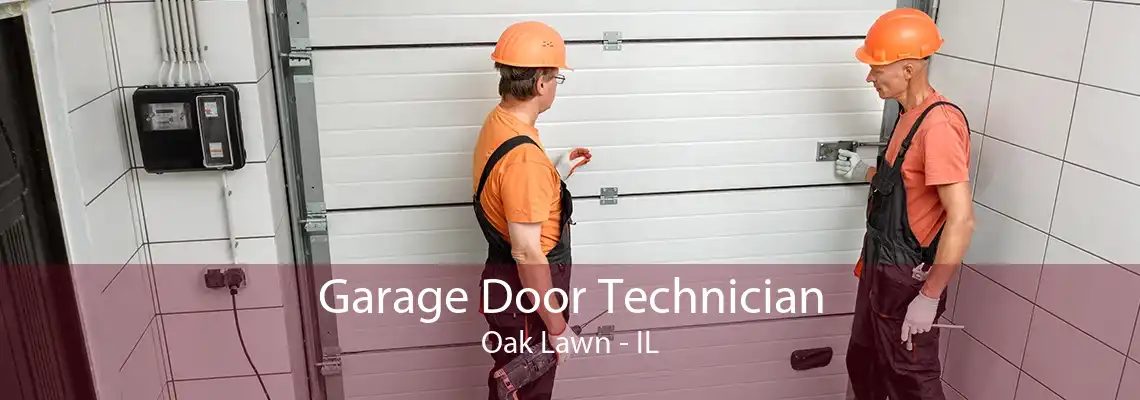 Garage Door Technician Oak Lawn - IL