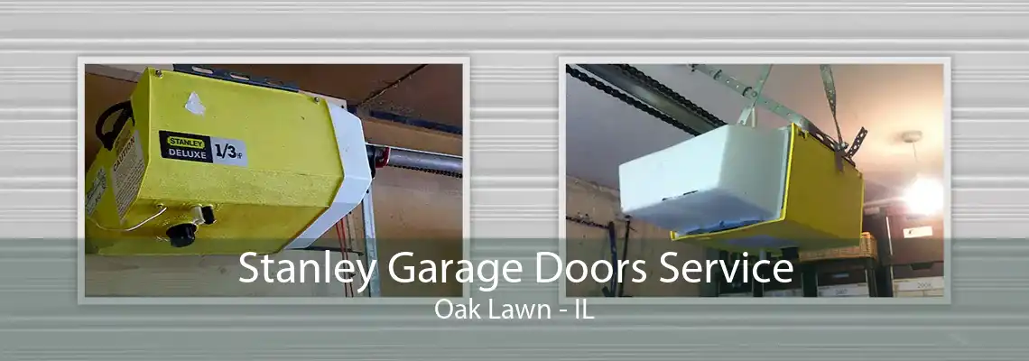 Stanley Garage Doors Service Oak Lawn - IL